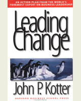 Leading Change - 8 pasos para eliminar la resistencia al cambio